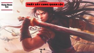 THẤT SÁT CUNG QUAN LỘC