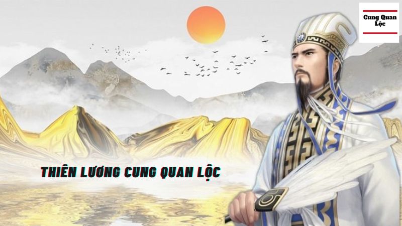 Thiên Lương Cung Quan Lộc